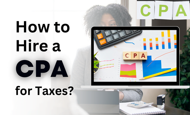 How to hire CPA for Taxes