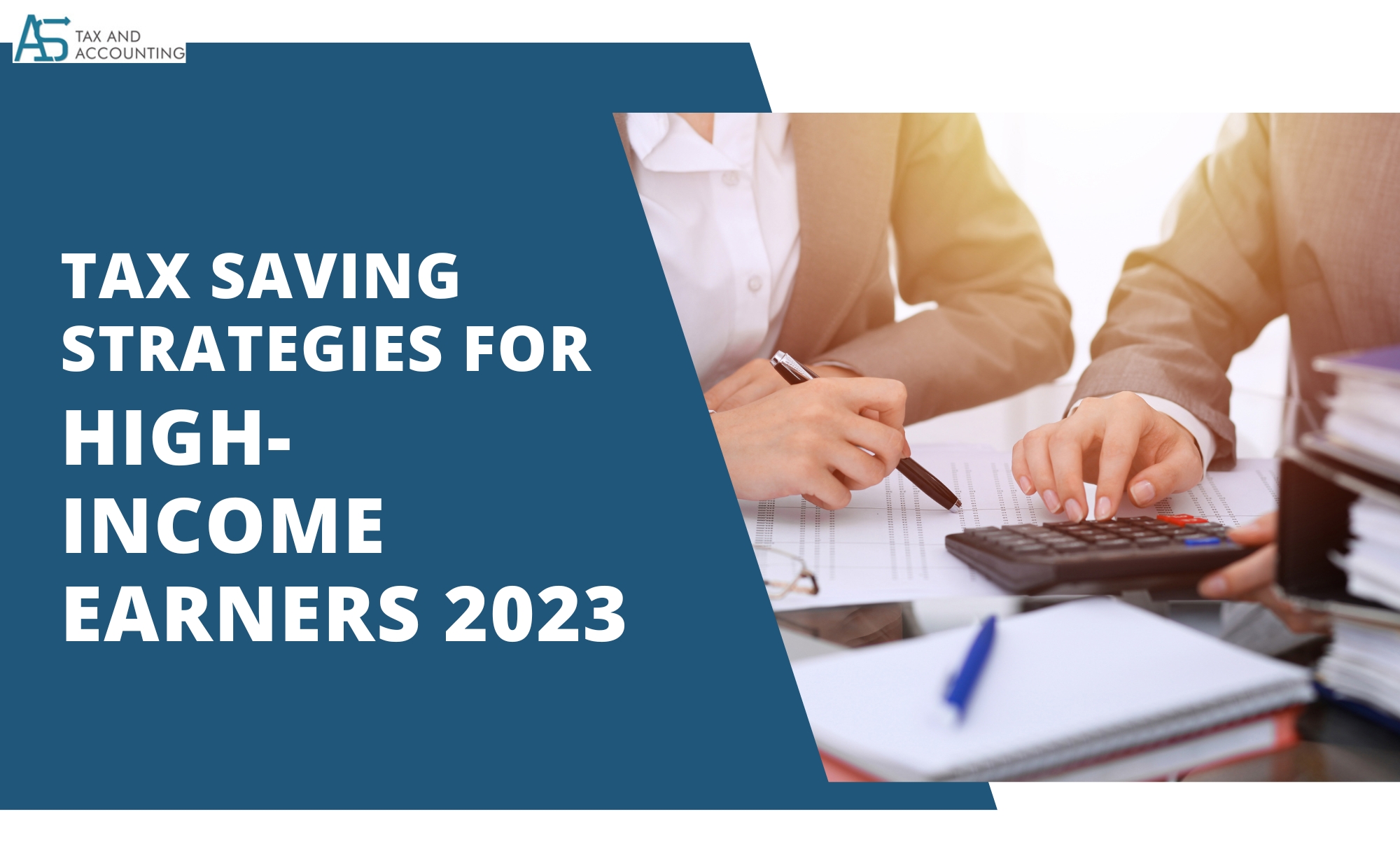 Tax Saving Strategies for High-Income Earners 2023