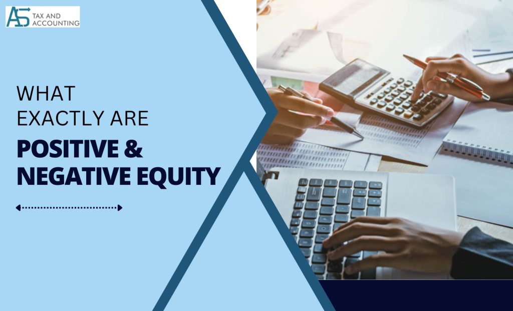 Positive and Negative Equity