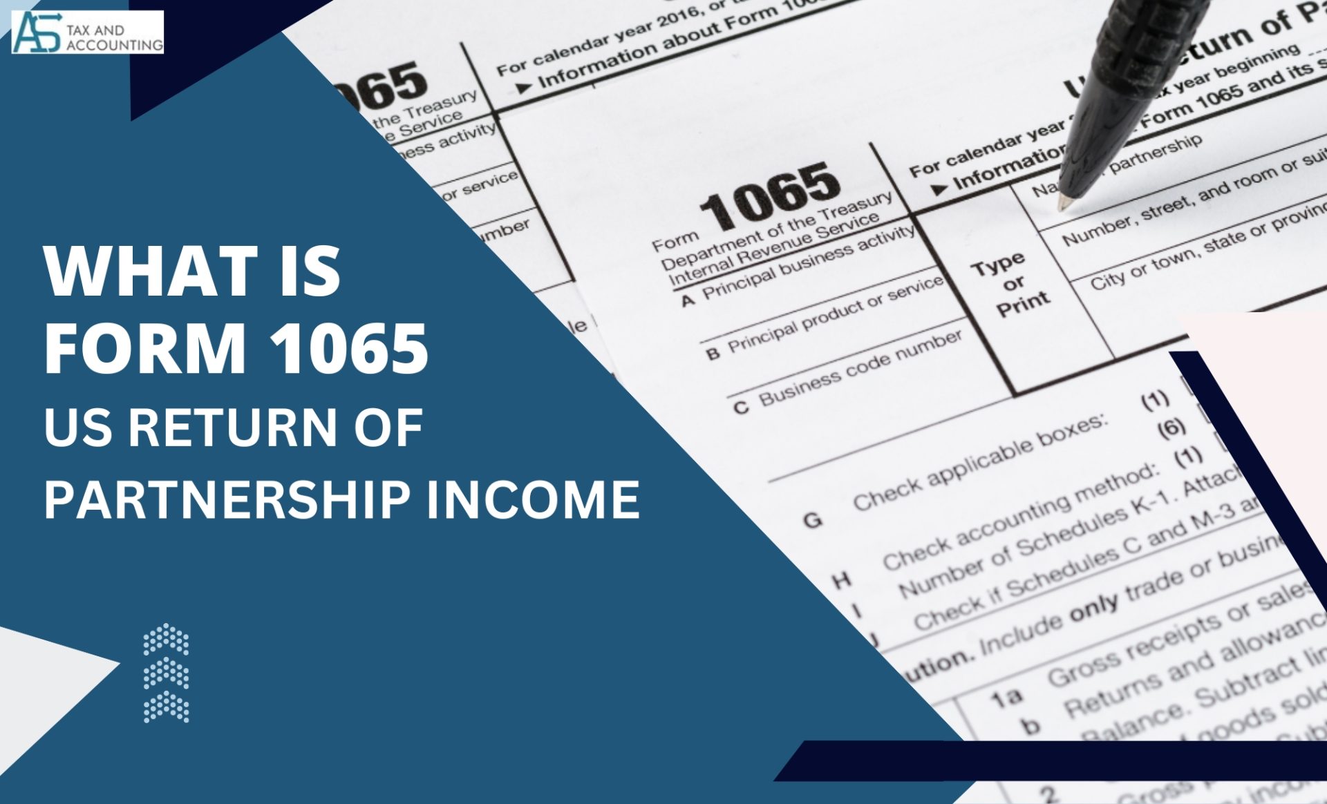 IRS Form 1065: US Return of Partnership Income – Filing Requirements ...