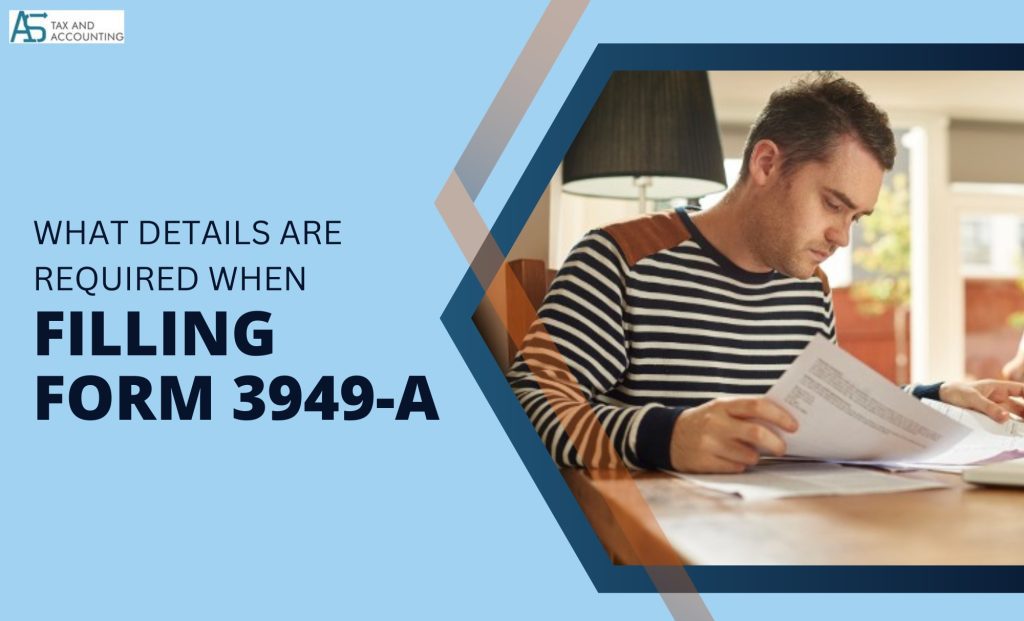 When Filing Form 3949-A