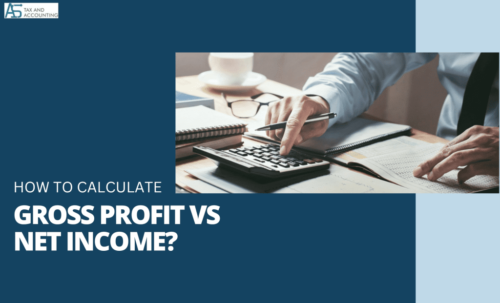How to Calculate Gross Profit vs. Net Income