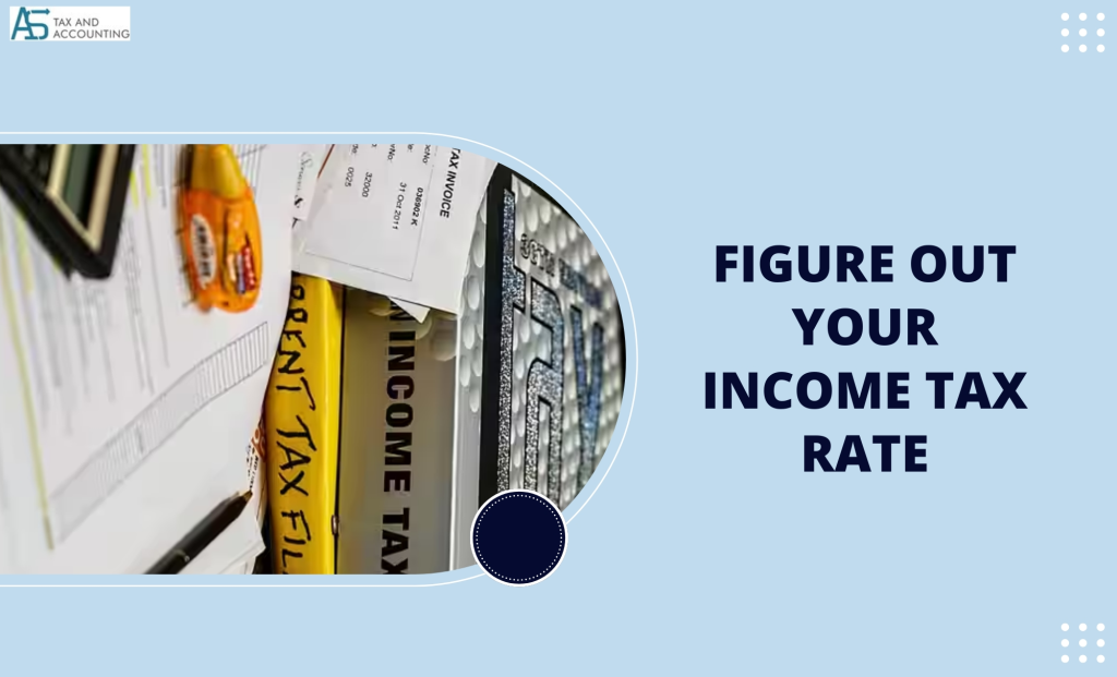 Figure Out Your Income Tax Rate